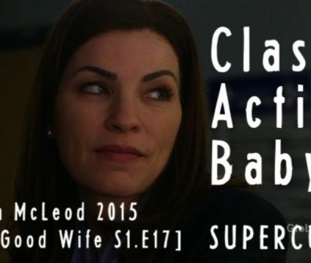 Class Action Baby Supercut (The Good Wife S1.E17)